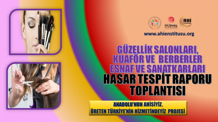 Güzellik Salonları Kuaförler Ve Berberler Esnaf Ve Sanatkarların Hasar Tespit Raporu Toplantısı Çıktısı