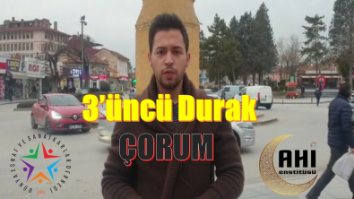 Çorum'dayız