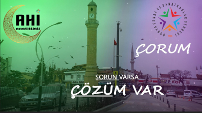 Çorum Esnafı Ses Verdi: Sorun Varsa Çözüm de Var