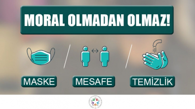 Maske,Mesafe,Temizlik Tamam da Ya Moral?