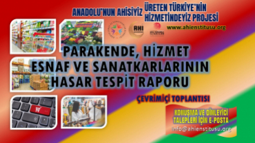 Anadolu’nun Ahisiyiz, Üreten Türkiye’nin Hizmetindeyiz Projesi Başlıyor